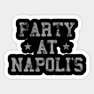 Party at Napolis Sticker